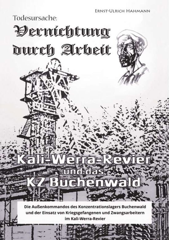 Cover for Hahmann · Vernichtung durch Arbeit (Book)