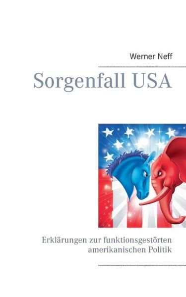 Cover for Neff · Sorgenfall USA (Bok) (2016)
