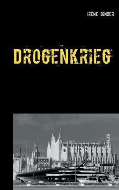 Cover for Binder · Drogenkrieg (Book) (2017)