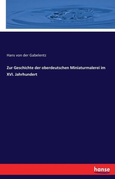 Cover for Gabelentz · Zur Geschichte der oberdeutsc (Buch) (2017)