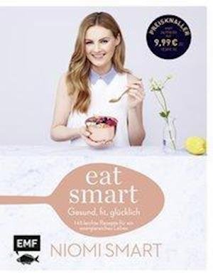 Cover for Smart · Eat smart - Gesund, fit, glücklic (Book)