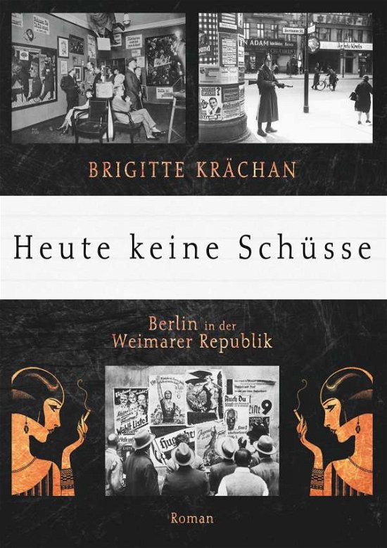 Cover for Krächan · Heute keine Schüsse (Bog) (2018)