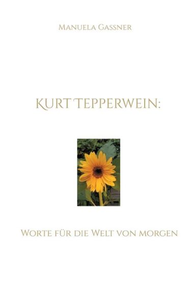 Cover for Manuela Gassner · Kurt Tepperwein (Paperback Book) (2021)