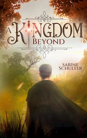 Cover for Sabine Schulter · A Kingdom Beyond (Kampf um Mederia 6) (Book) (2022)