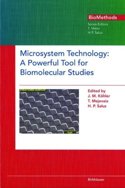 Cover for H P Saluz · Microsystem Technology: A Powerful Tool for Biomolecular Studies - Biomethods (Hardcover Book) [1999 edition] (1999)