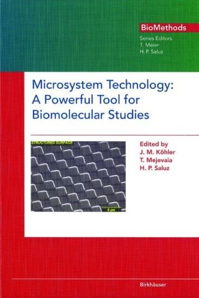 Cover for H P Saluz · Microsystem Technology: A Powerful Tool for Biomolecular Studies - Biomethods (Hardcover Book) [1999 edition] (1999)