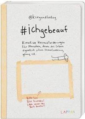Cover for @kriegundfreitag · #ichgebeauf (Book)