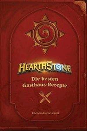 Hearthstone: Die besten G - Monroe-Cassel - Kirjat -  - 9783833235740 - torstai 7. helmikuuta 2019