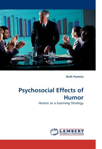 Cover for Dath Pamela · Psychosocial Effects of Humor: Humor As a Learning Strategy (Paperback Book) (2010)