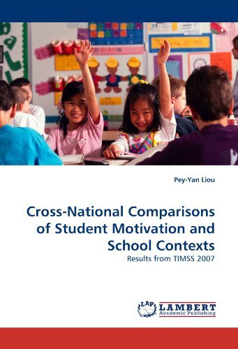 Cover for Pey-yan Liou · Cross-national Comparisons of Student Motivation and School Contexts: Results from Timss 2007 (Paperback Book) (2010)
