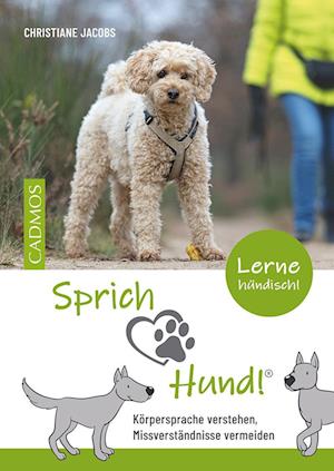 Cover for Christiane Jacobs · Sprich Hund! (Book) (2023)