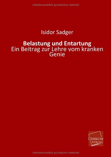 Cover for Isidor Sadger · Belastung Und Entartung (Pocketbok) [German edition] (2013)