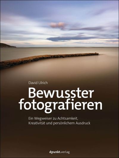 Cover for David Ulrich · Bewusster fotografieren (Bog) (2023)