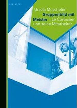 Cover for Muscheler · Gruppenbild mit Meister (Book)