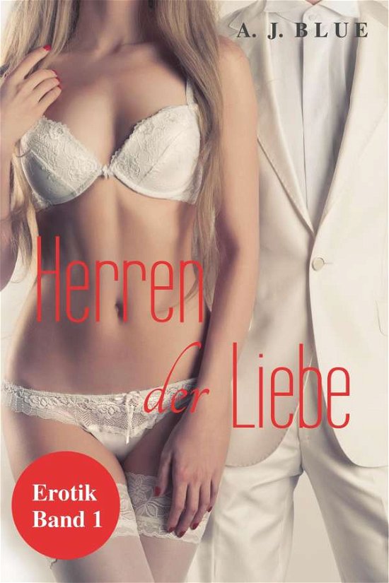 Cover for Blue · Herren der Liebe.1 (Buch)