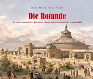 Cover for Matthias Marschik · Die Rotunde (Hardcover Book) (2022)