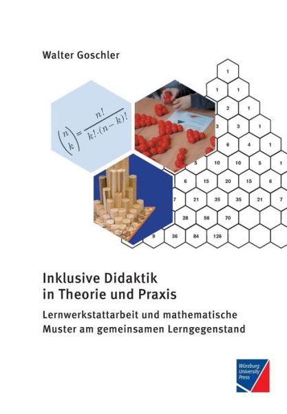 Inklusive Didaktik in Theorie Und Praxis - Goschler Walter - Książki - Wurzburg University Press - 9783958260740 - 31 maja 2018