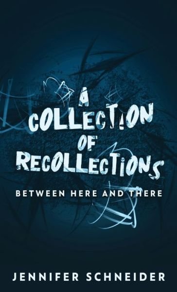 A Collection Of Recollections - Next Chapter - Książki - Next Chapter - 9784824113740 - 19 listopada 2021