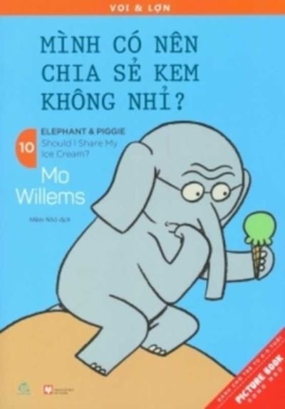 Elephant & Piggie (Vol. 10 of 32) - Mo Willems - Books - Phu Nu - 9786047891740 - June 24, 2018