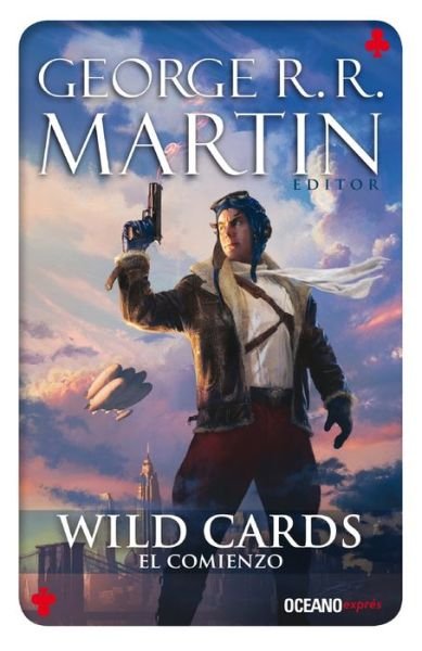 Cover for George R R Martin · Wild Cards 1. El Comienzo (Paperback Book) (2018)