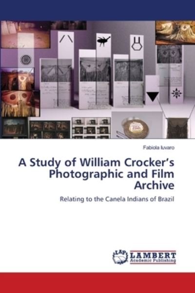 Cover for Iuvaro · A Study of William Crocker's Pho (Bog) (2018)