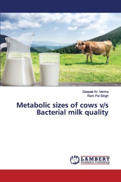Metabolic sizes of cows v/s Bacte - Verma - Livros - - 9786202557740 - 29 de maio de 2020