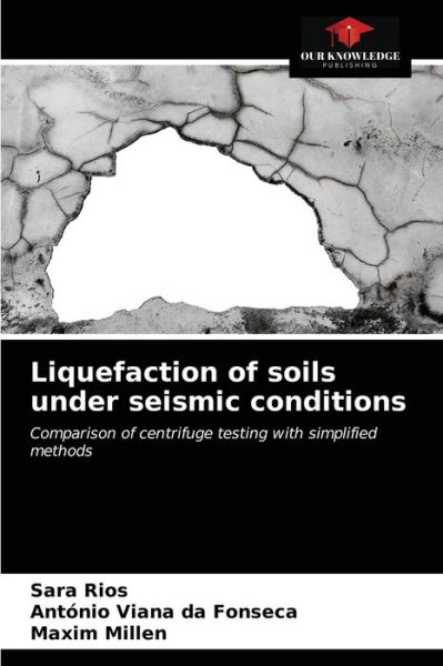 Cover for Sara Rios · Liquefaction of soils under seismic conditions (Paperback Book) (2021)