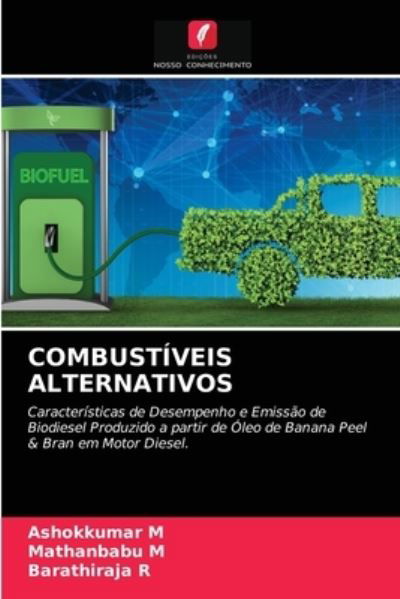 Combustíveis Alternativos - M - Muu -  - 9786203381740 - torstai 4. maaliskuuta 2021