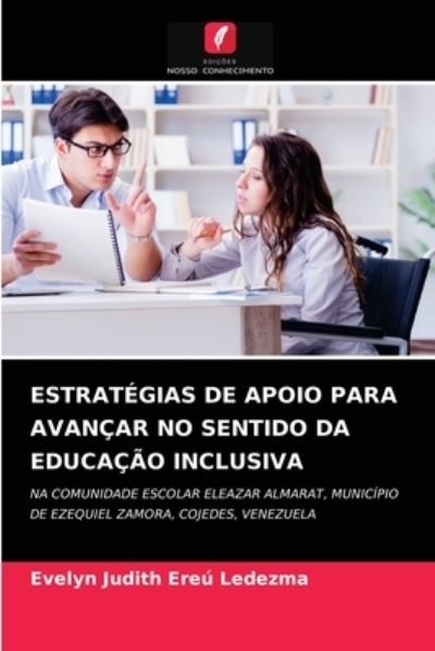 Cover for Evelyn Judith Ereu Ledezma · Estrategias de Apoio Para Avancar No Sentido Da Educacao Inclusiva (Paperback Book) (2021)