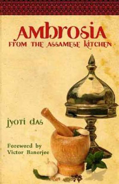 Cover for Jyoti Das · Ambrosia from the Assamese Kitchen (Paperback Book) (2008)