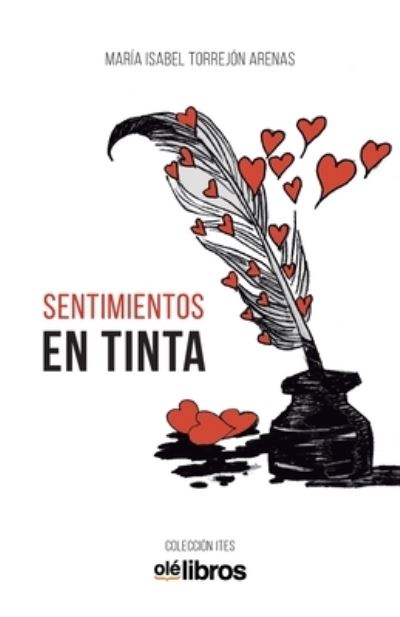 Cover for Ma Isabel Torrejon Arenas · Sentimientos en tinta (Pocketbok) (2019)