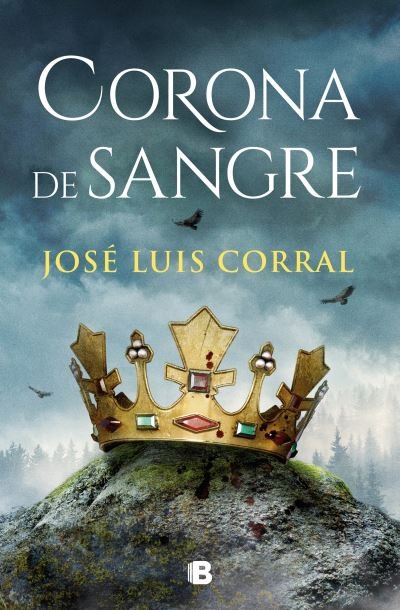 Cover for José Luis Corral · Corona de sangre (Bok) (2023)