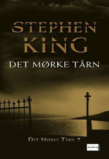 Cover for Stephen King · Det mørke tårn, 7: Det mørke tårn (Bound Book) [1st edition] (2006)