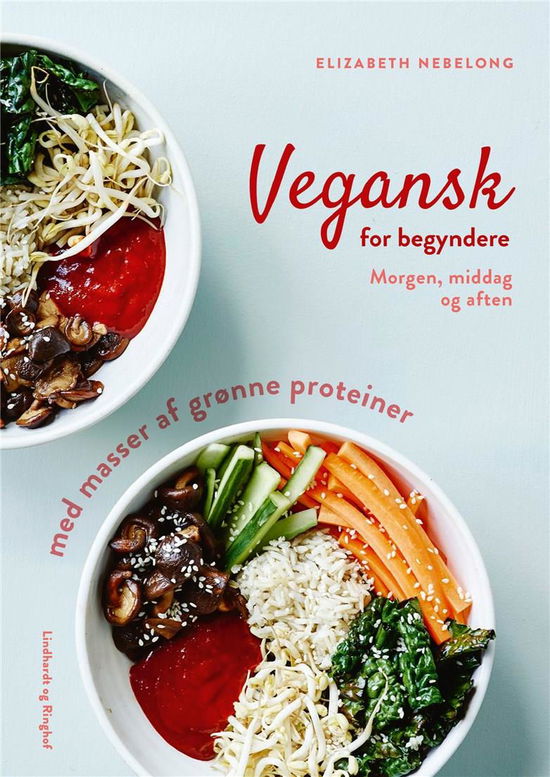 Cover for Elizabeth Nebelong · Vegansk (Sewn Spine Book) [1º edição] (2019)