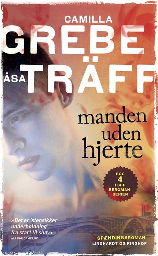 Cover for Camilla Grebe; Åsa Träff · Siri Bergman-krimi: Manden uden hjerte (Paperback Book) [1th edição] (2022)