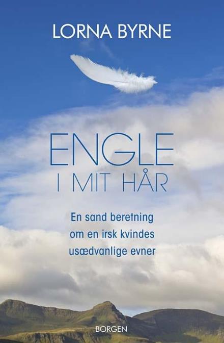 Cover for Lorna Byrne · Engle i mit hår (Heftet bok) [1. utgave] (2010)