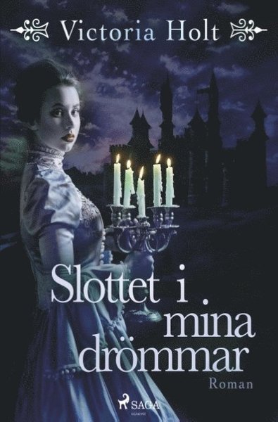 Cover for Victoria Holt · Slottet i mina drömmar (Bog) (2018)