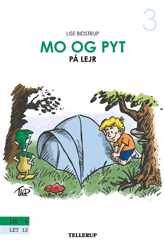 Cover for Lise Bidstrup · Mo og Pyt, 3: Mo og Pyt #3: Mo og Pyt på lejr (Inbunden Bok) [1:a utgåva] (2015)