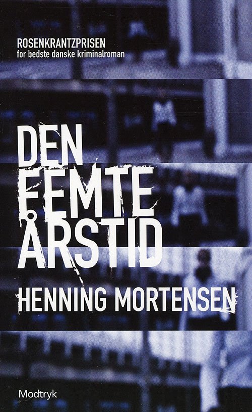 Cover for Henning Mortensen · Den femte årstid (Sewn Spine Book) [3rd edition] (2008)