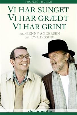 Cover for Thomas Thurah · Vi har sunget, vi har grædt, vi har grint (Hardcover bog) [2. udgave] (2009)