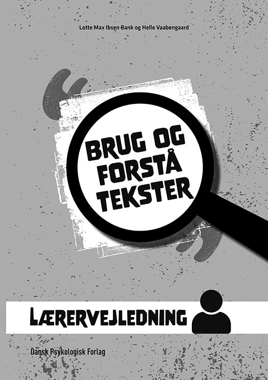 Cover for Helle Vaabengaard Lotte Max Ibsen Bank · Brug og forstå tekster (Poketbok) [1:a utgåva] (2023)