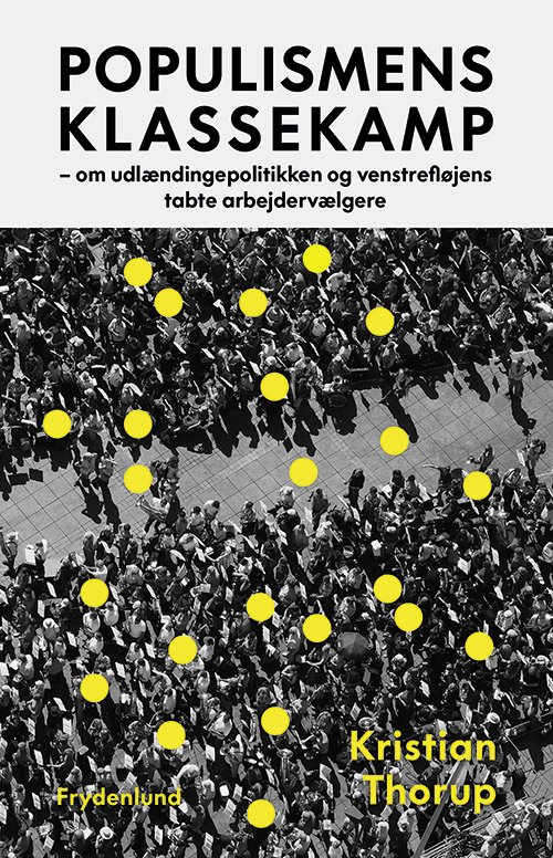 Cover for Kristian Thorup · Populismens klassekamp (Taschenbuch) [1. Ausgabe] (2018)