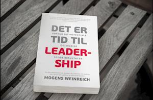 Mogens Weinreich · Det er tid til Leadership (Sewn Spine Book) [1. Painos] (2022)