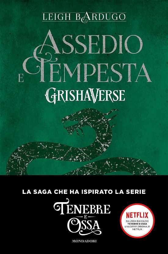 Cover for Leigh Bardugo · Assedio E Tempesta. Grishaverse (Bok)