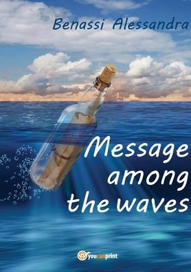 Cover for Alessandra Benassi · Message among the waves (Paperback Book) (2018)