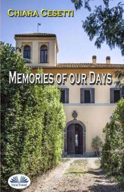 Cover for Chiara Cesetti · Memories Of Our Days (Paperback Book) (2021)