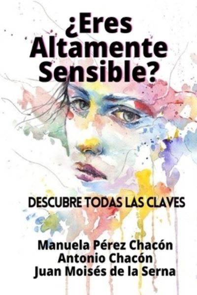 Cover for Antonio Chacon · ?Eres Altamente Sensible? (Paperback Book) (2021)