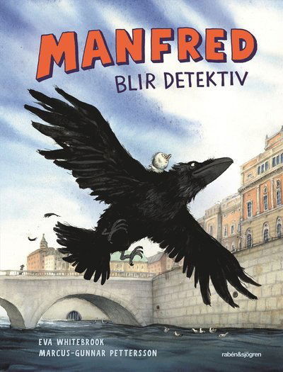 Cover for Eva Whitebrook · Manfred blir detektiv (Gebundesens Buch) (2022)