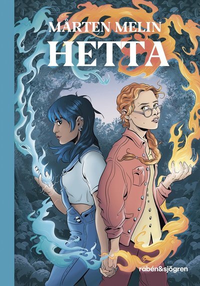 Hetta - Mårten Melin - Books - Rabén & Sjögren - 9789129745740 - August 16, 2024