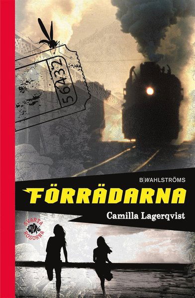 Cover for Camilla Lagerqvist · Svarta rosorna: Förrädarna (ePUB) (2015)